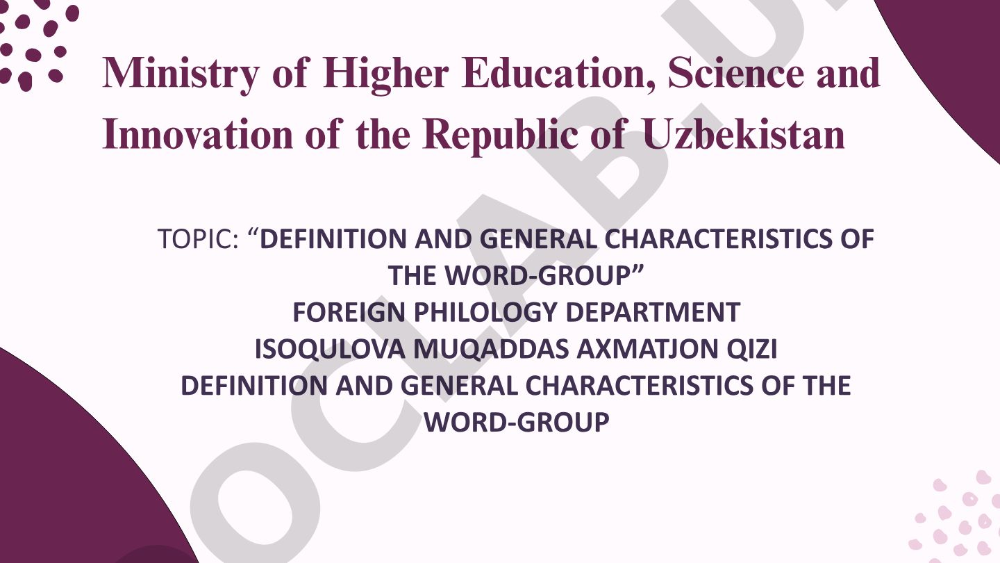 DEFINITION AND GENERAL CHARACTERISTICS OF THE WORD-GROUP