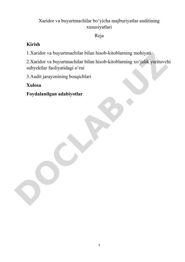 Xaridor va buyurtmachilar boʻyicha majburiyatlar auditining xususiyatlari