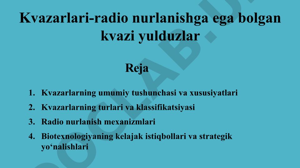 Kvazarlarning umumiy tushunchasi, turlari va radio nurlanish mexanizmlari