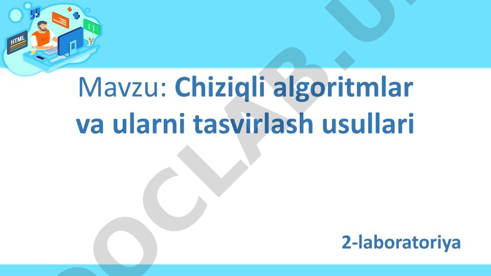 Chiziqli algoritmlar va ularni tasvirlash usullari