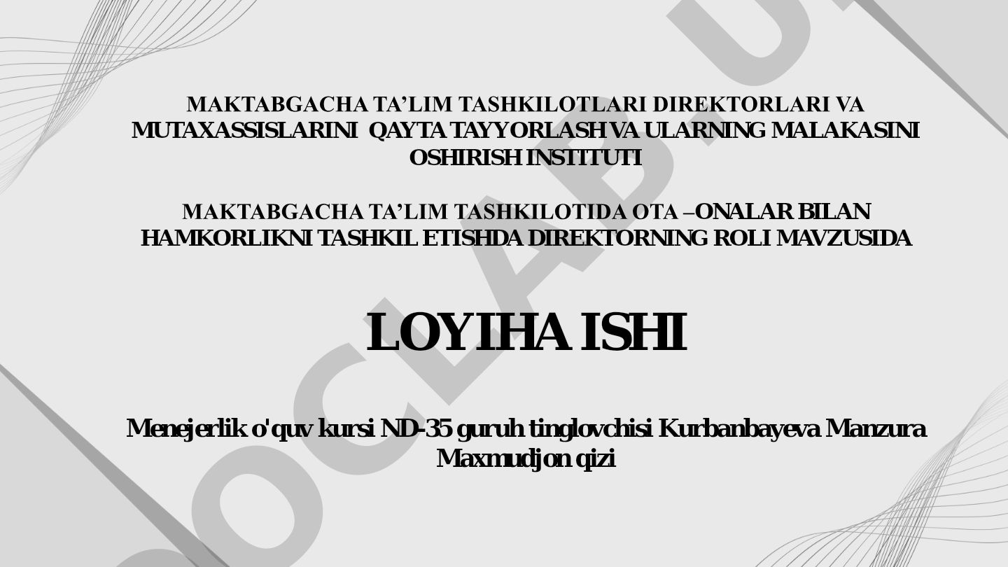 Maktabgacha ta’lim tashkilotida ota-onalar bilan hamkorlikni tashkil etishda direktorning roli