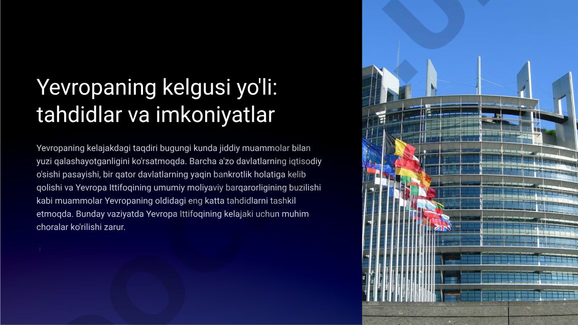 Yevropaning kelgusi yo'li: tahdidlar va imkoniyatlar