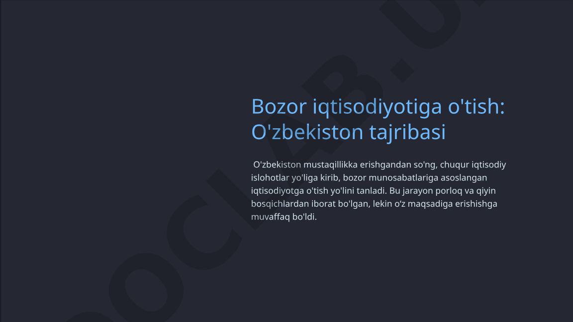 Bozor iqtisodiyotiga o'tish: O'zbekiston tajribasi