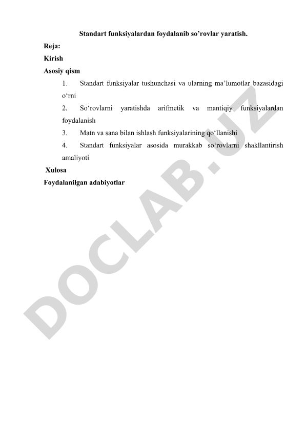 Standart funksiyalardan foydalanib so'rovlar yaratish