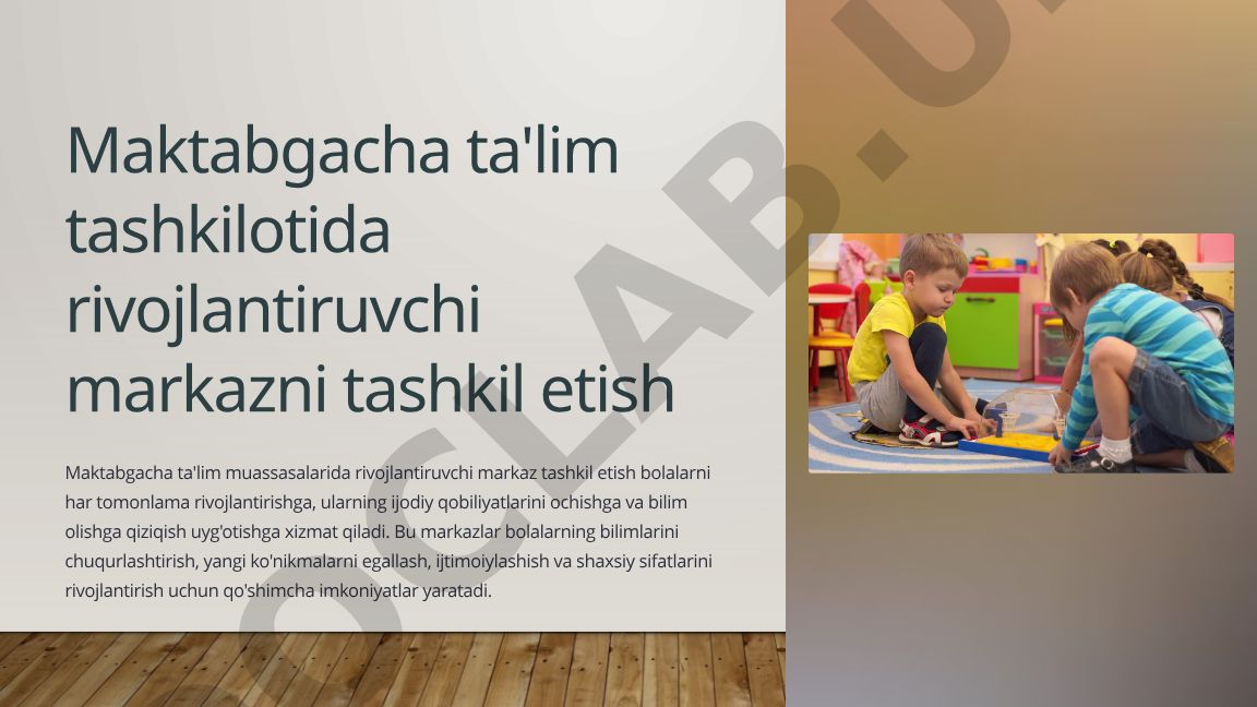 Maktabgacha ta'lim tashkilotida rivojlantiruvchi markazni tashkil etish