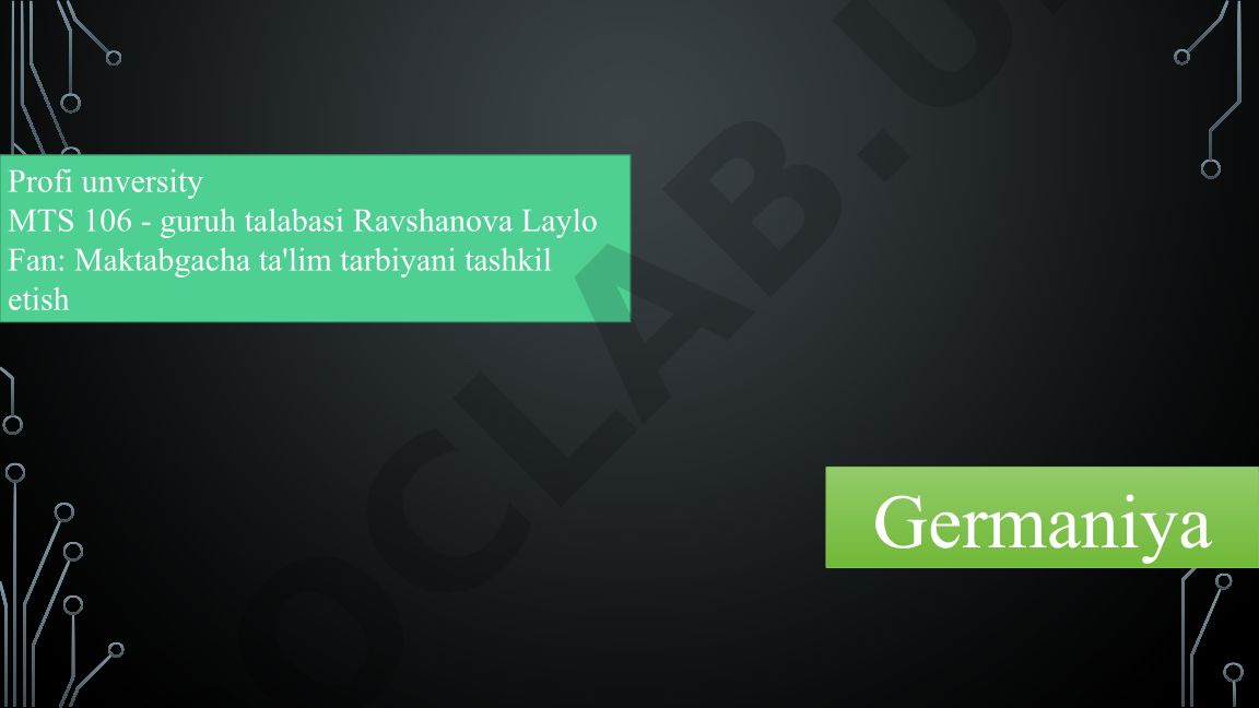 Germaniya maktabgacha ta'lim tizimi va tashkil etish