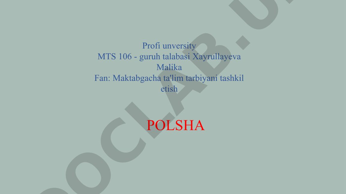 Polshada maktabgacha ta'lim tashkil etish va tarbiyasi