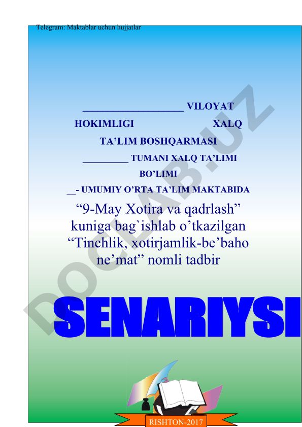 Tinchlik, xotirjamlik-be’baho ne’mat mavzusidagi tadbir senariysi