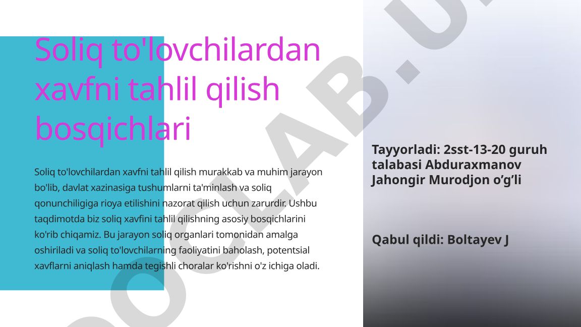 Soliq to'lovchilardan xavfni tahlil qilish bosqichlari
