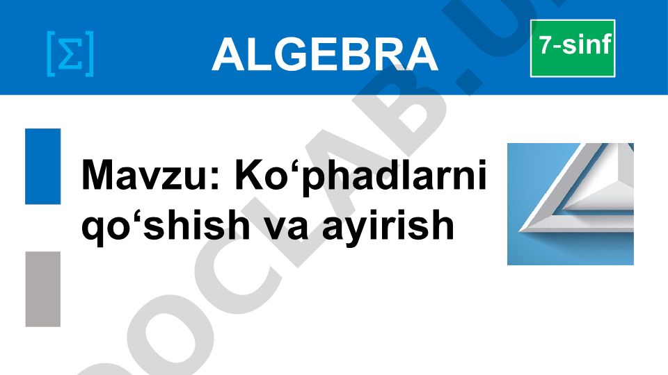 Ko‘phadlarni qo‘shish va ayirish