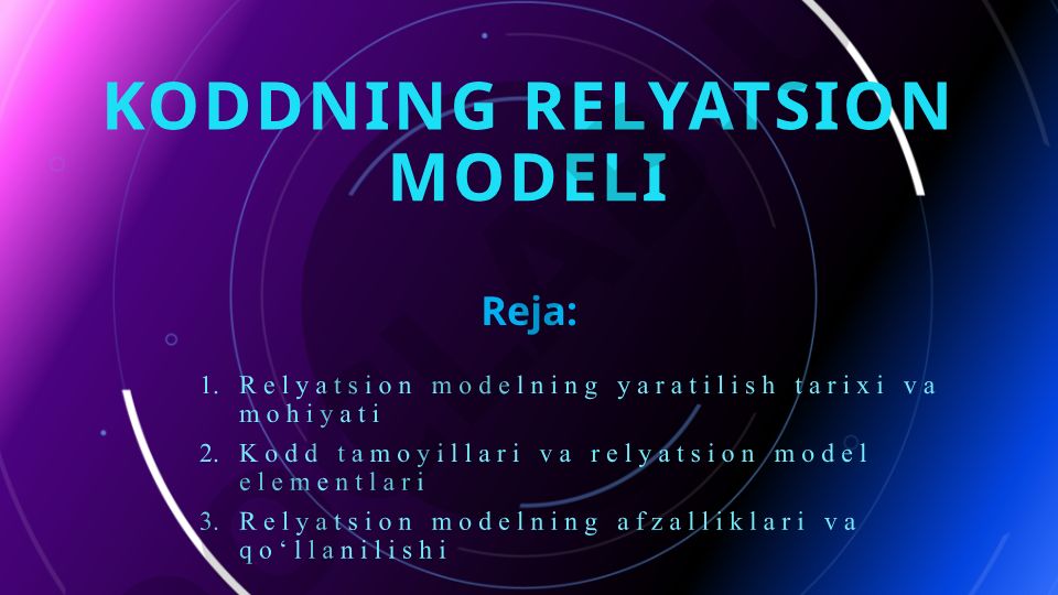 Koddning relyatsion modeli: tarixi, mohiyati va afzalliklari
