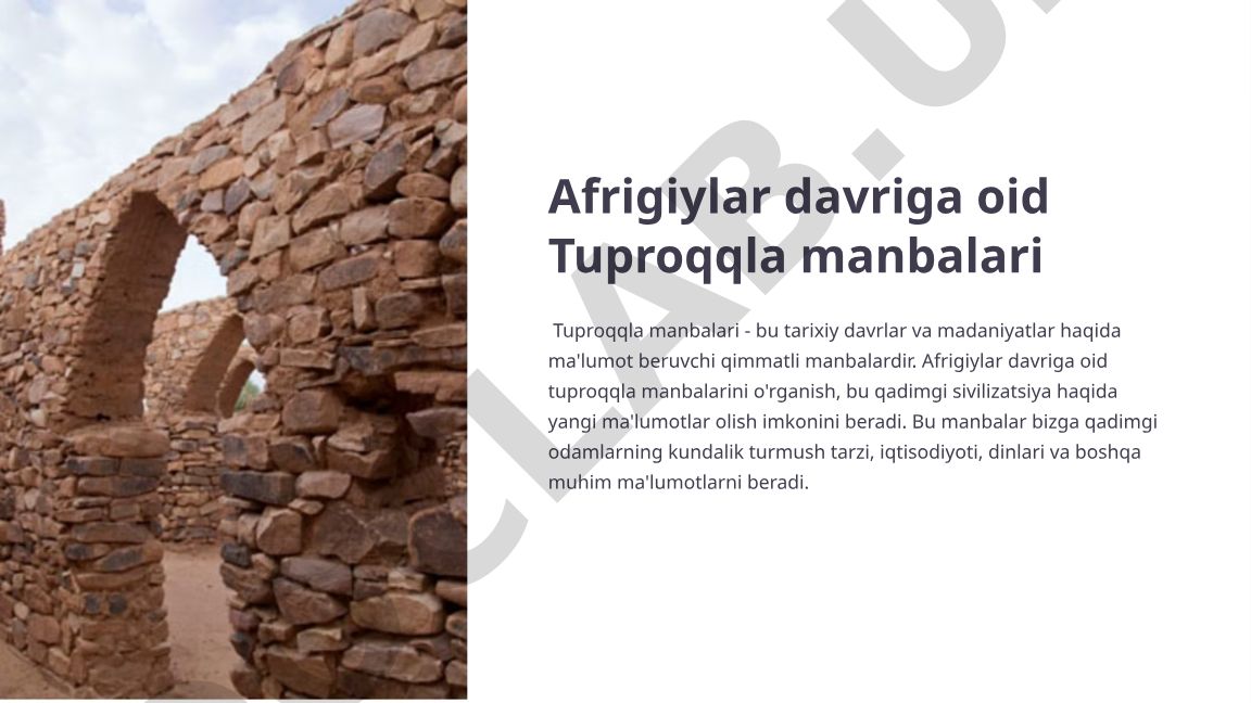 Afrigiylar davriga oid tuproqqla manbalari va arxeologik qazishlar