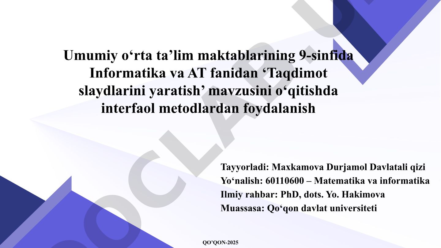 Taqdimot slaydlarini yaratish mavzusini interfaol metodlar asosida o'qitish