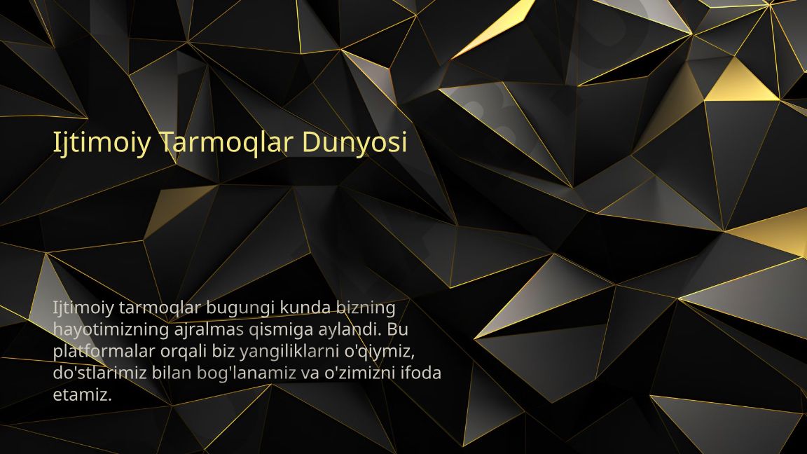 Ijtimoiy tarmoqlar va ularning aloqadagi roli