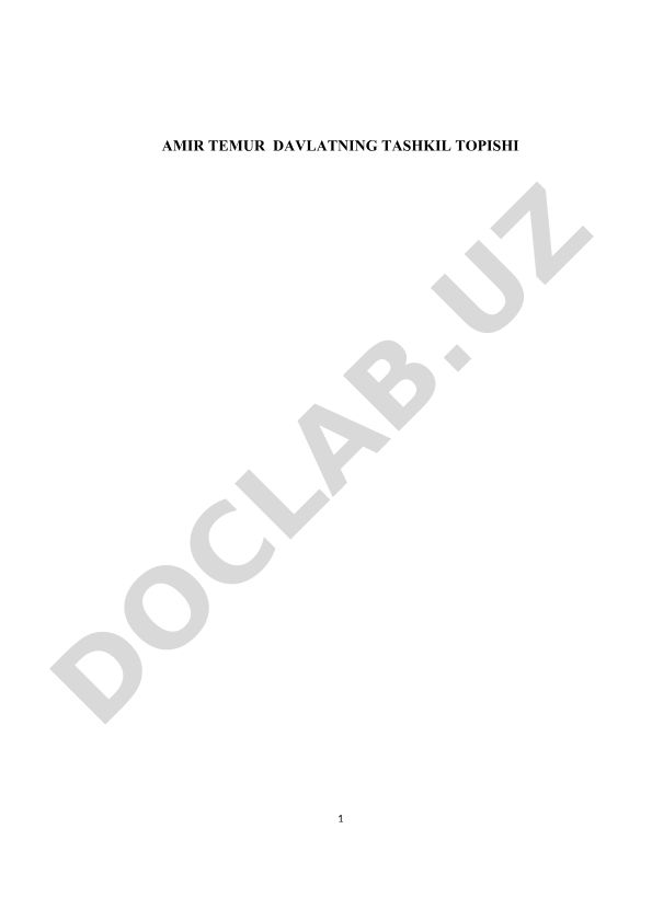 Amir Temur davlatining tashkil topishi va Movorounnahrning birlashtirilishi