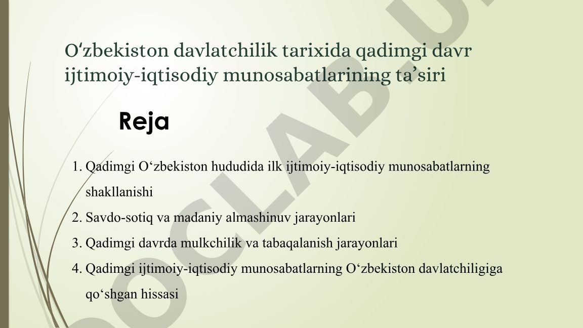 Oʻzbekiston davlatchilik tarixida qadimgi davr ijtimoiy-iqtisodiy munosabatlarining taʼsiri