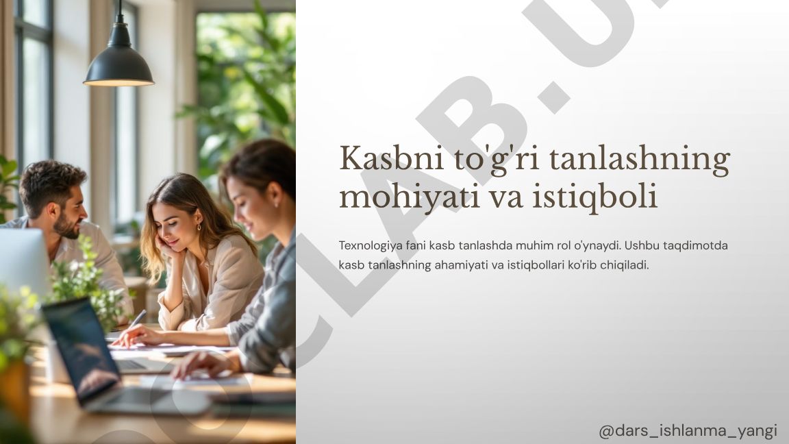 Kasbni to'g'ri tanlashning mohiyati va istiqboli