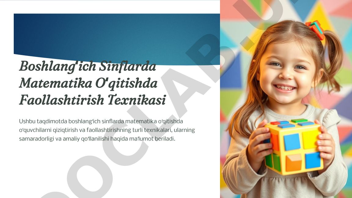 Boshlangʻich sinflarda matematika oʻqitishda faollashtirish texnikasi