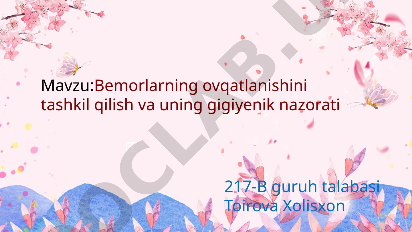 Bemorlarning ovqatlanishini tashkil qilish va uning gigiyenik nazorati