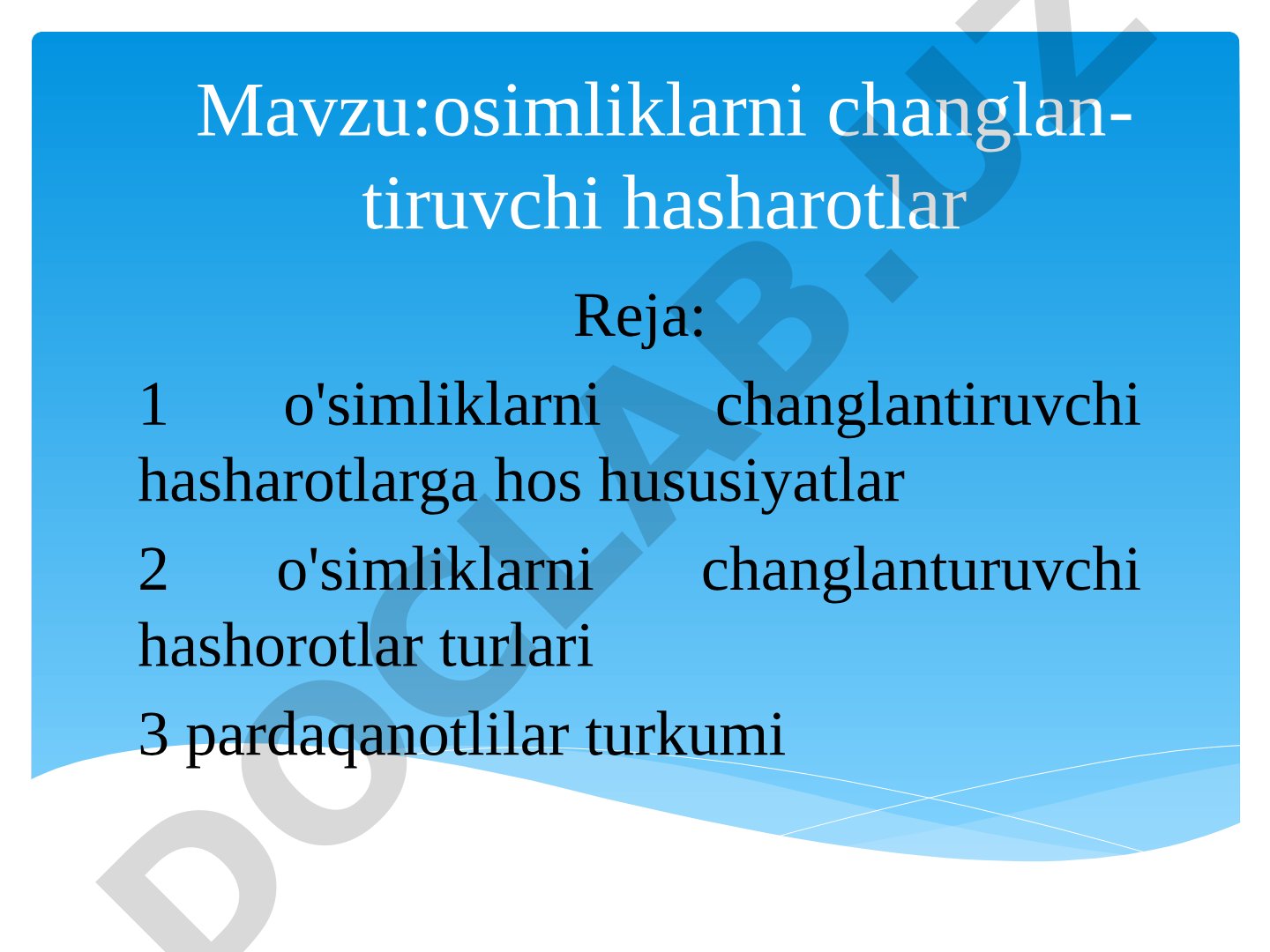 O'simliklarni changlantiruvchi hasharotlar
