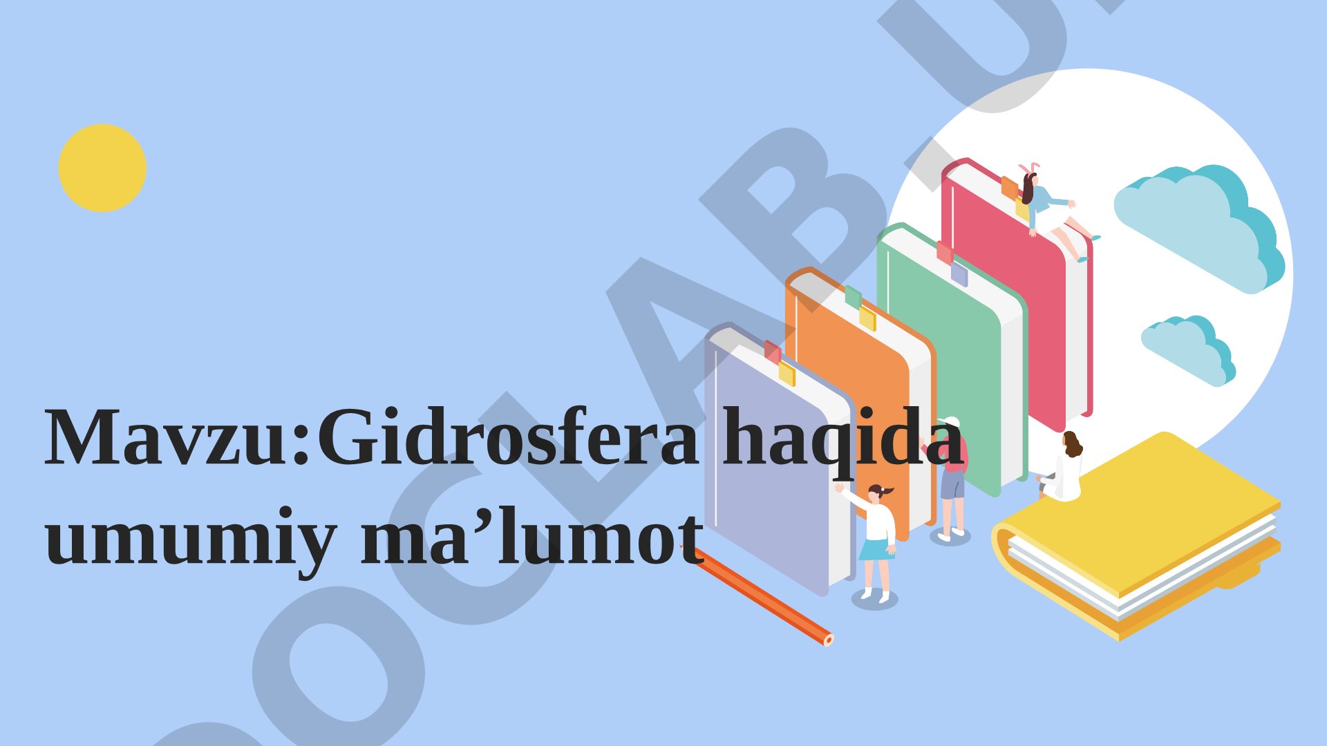 Gidrosfera haqida umumiy ma’lumot