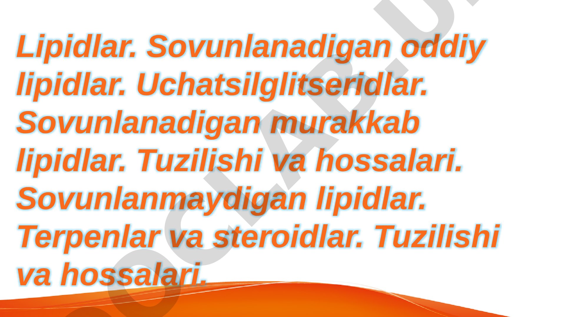 Lipidlar: sovunlanadigan va sovunlanmaydigan lipidlar tuzilishi va hossalari