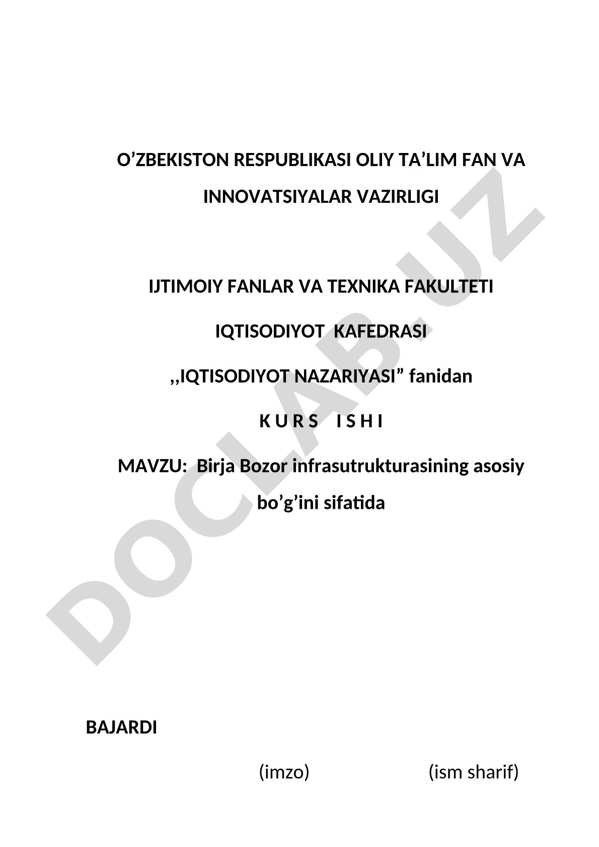 Birja Bozor infrasutrukturasining asosiy bo'g'ini sifatida