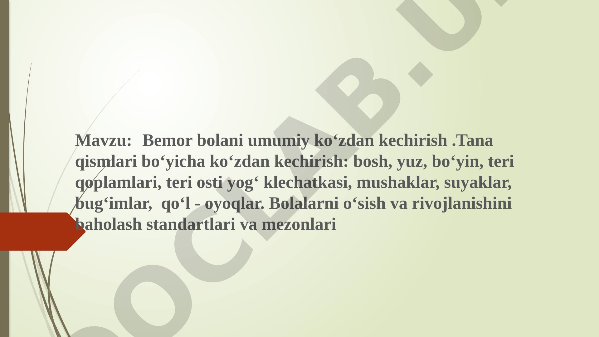 Bemor bolani umumiy ko‘zdan kechirish