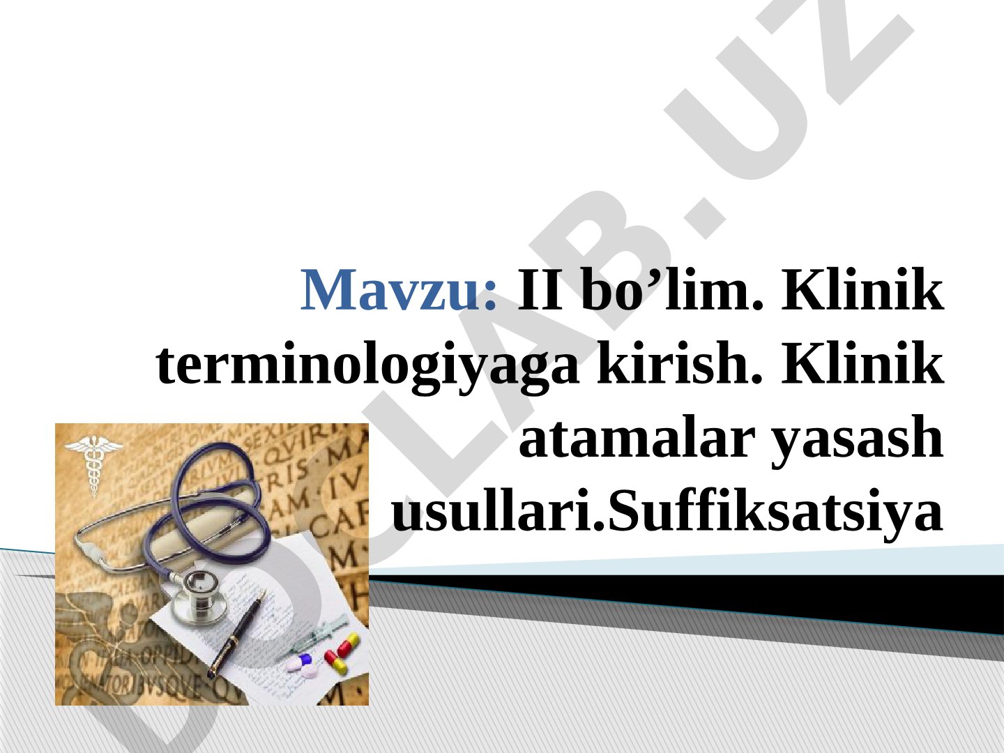 Klinik terminologiyaga kirish. Klinik atamalar yasash usullari. Suffiksatsiya
