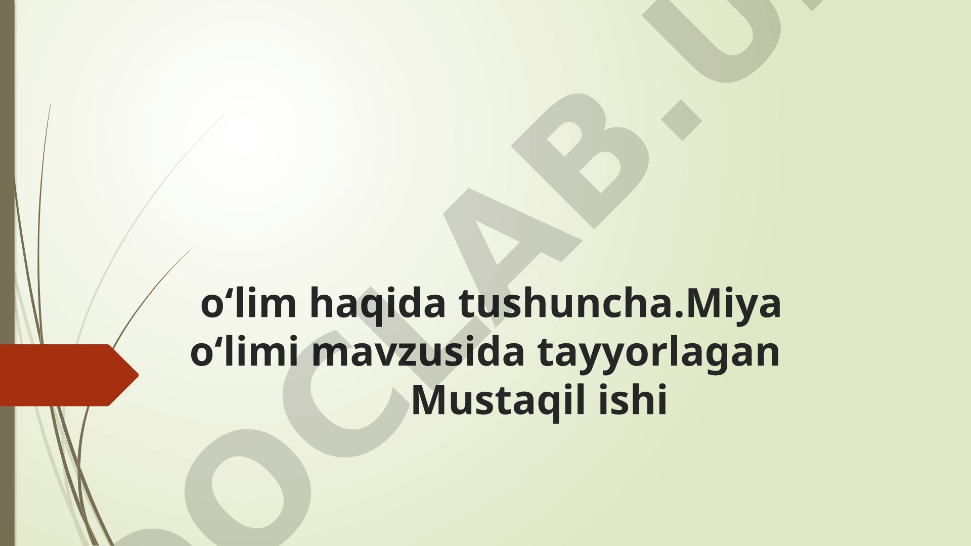 O'lim haqida tushuncha. Miya o'limi