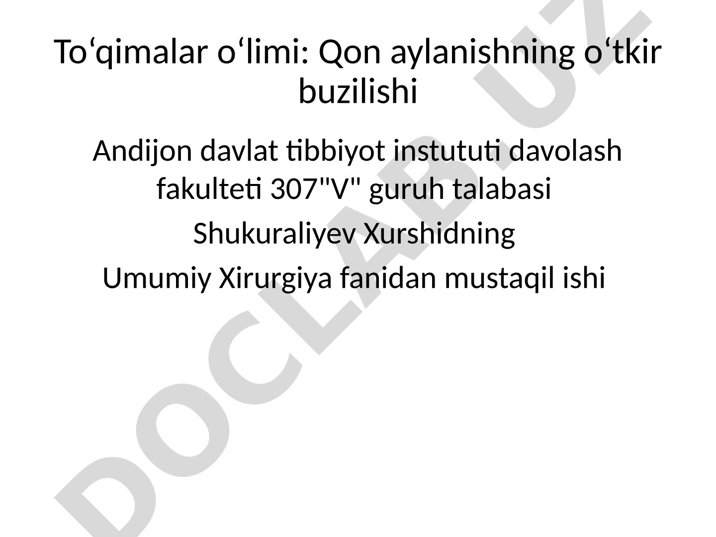 To'qimalar o'limi: Qon aylanishning o'tkir buzilishi