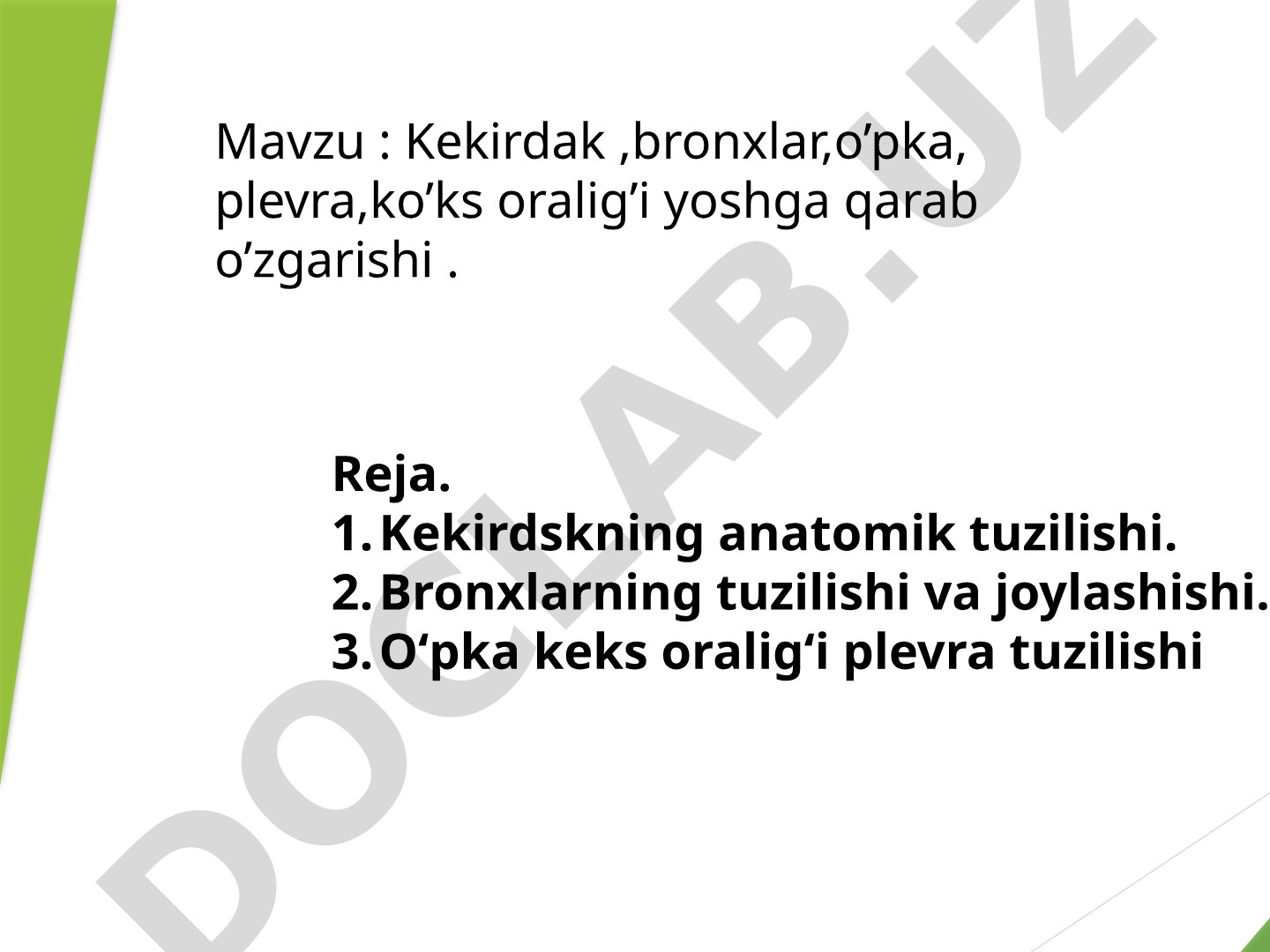Kekirdak, bronxlar, o'pka, plevra, ko'ks oralig'i yoshga qarab o'zgarishi
