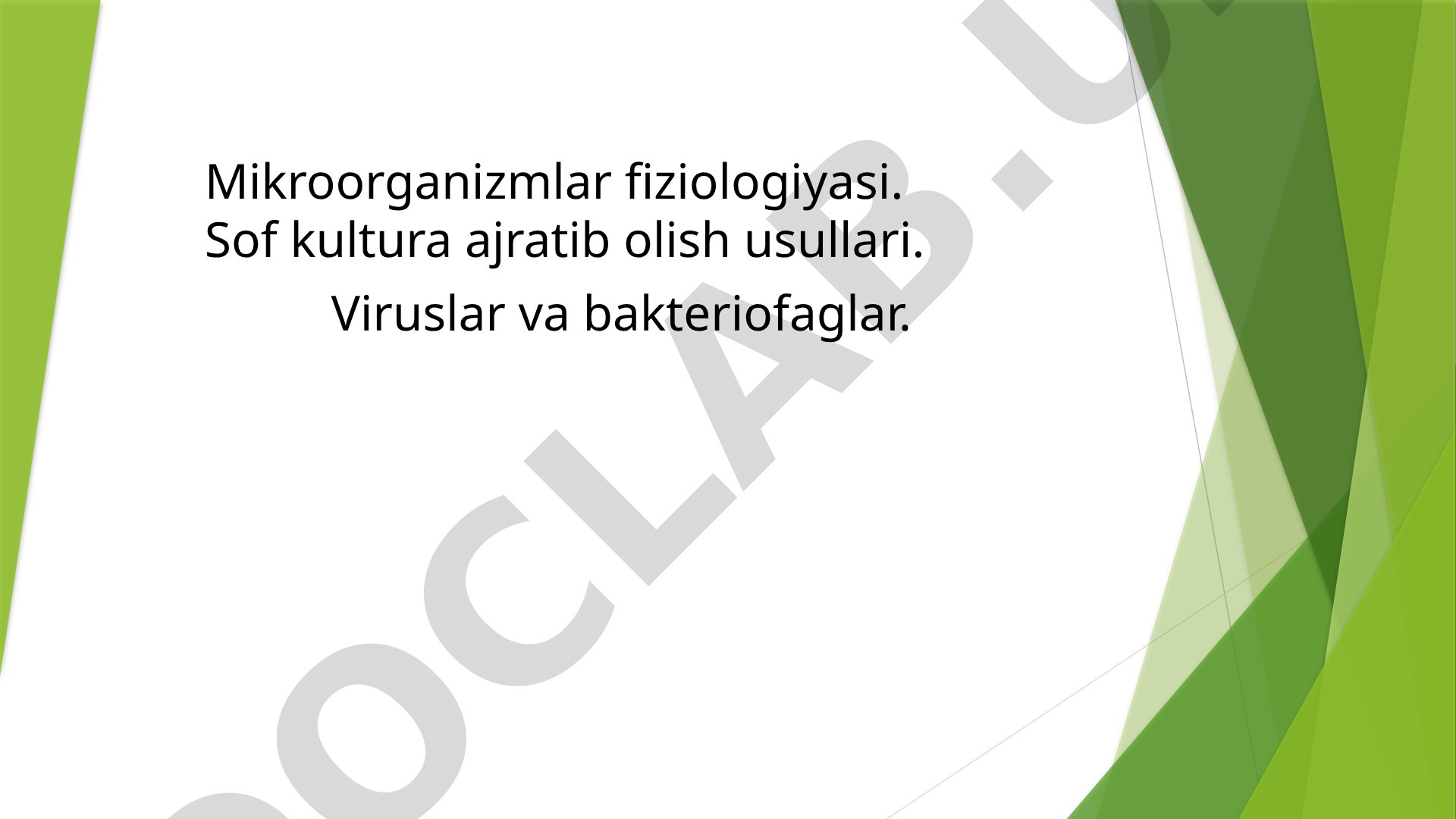Mikroorganizmlar fiziologiyasi