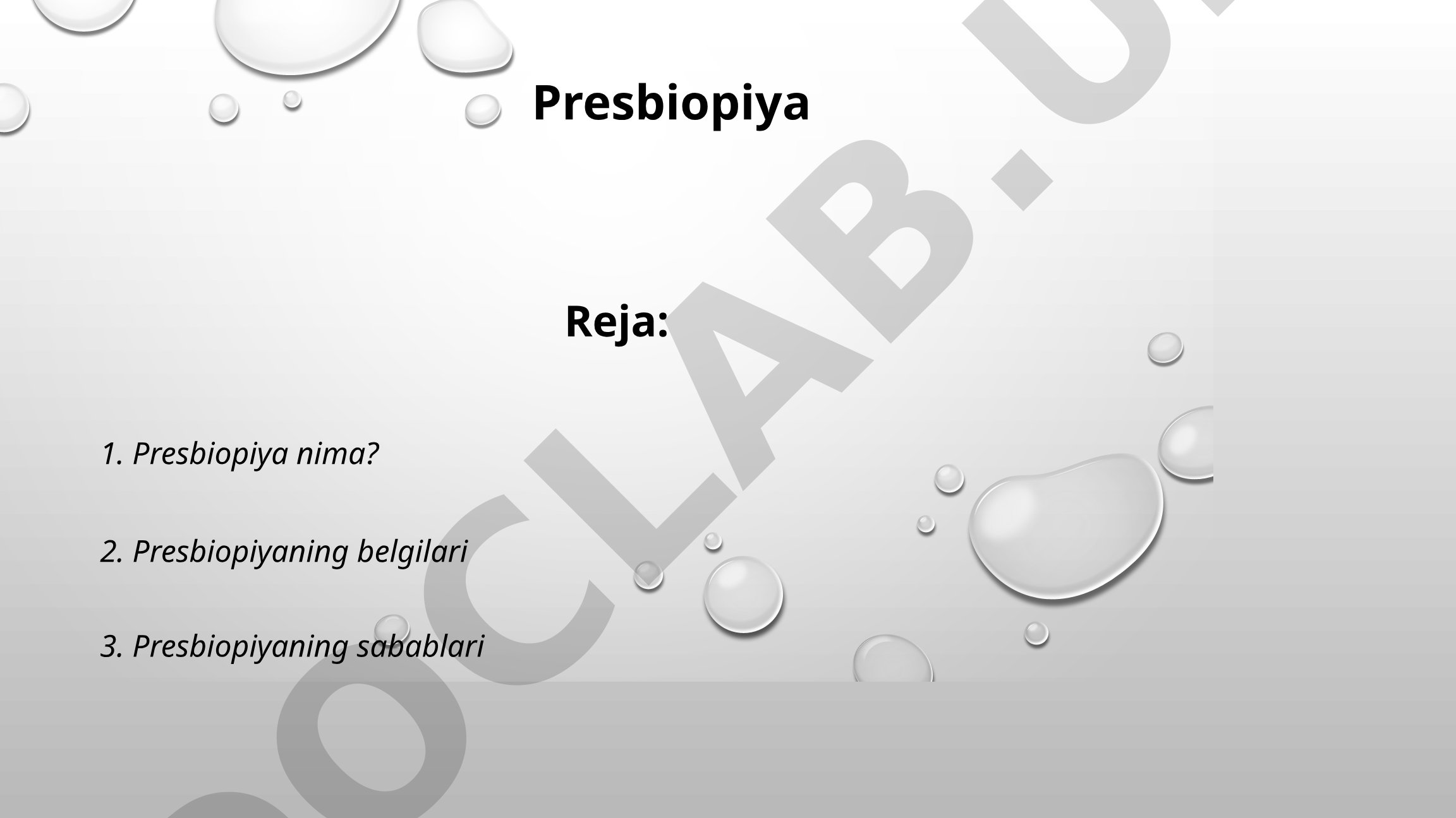 Presbiopiya: yoshga bog'liq ko'rish kamayishi