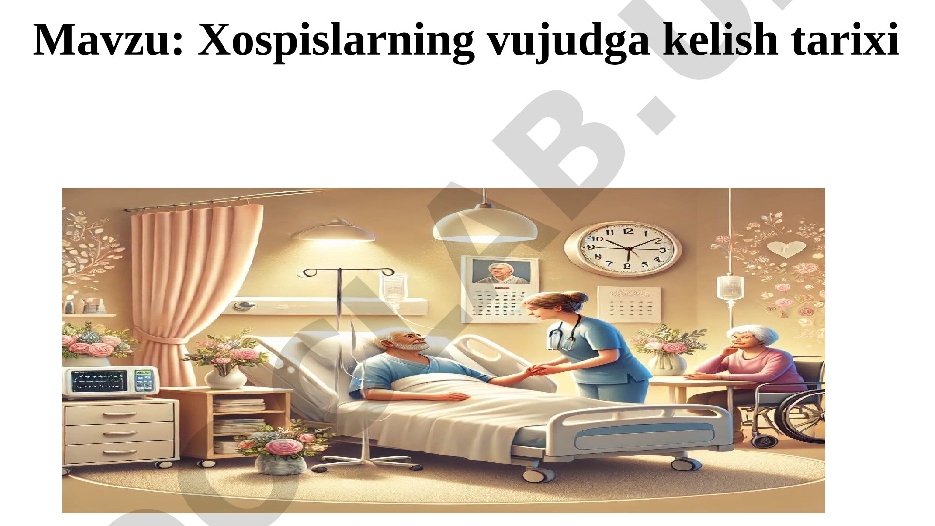 Xospislarning vujudga kelish tarixi
