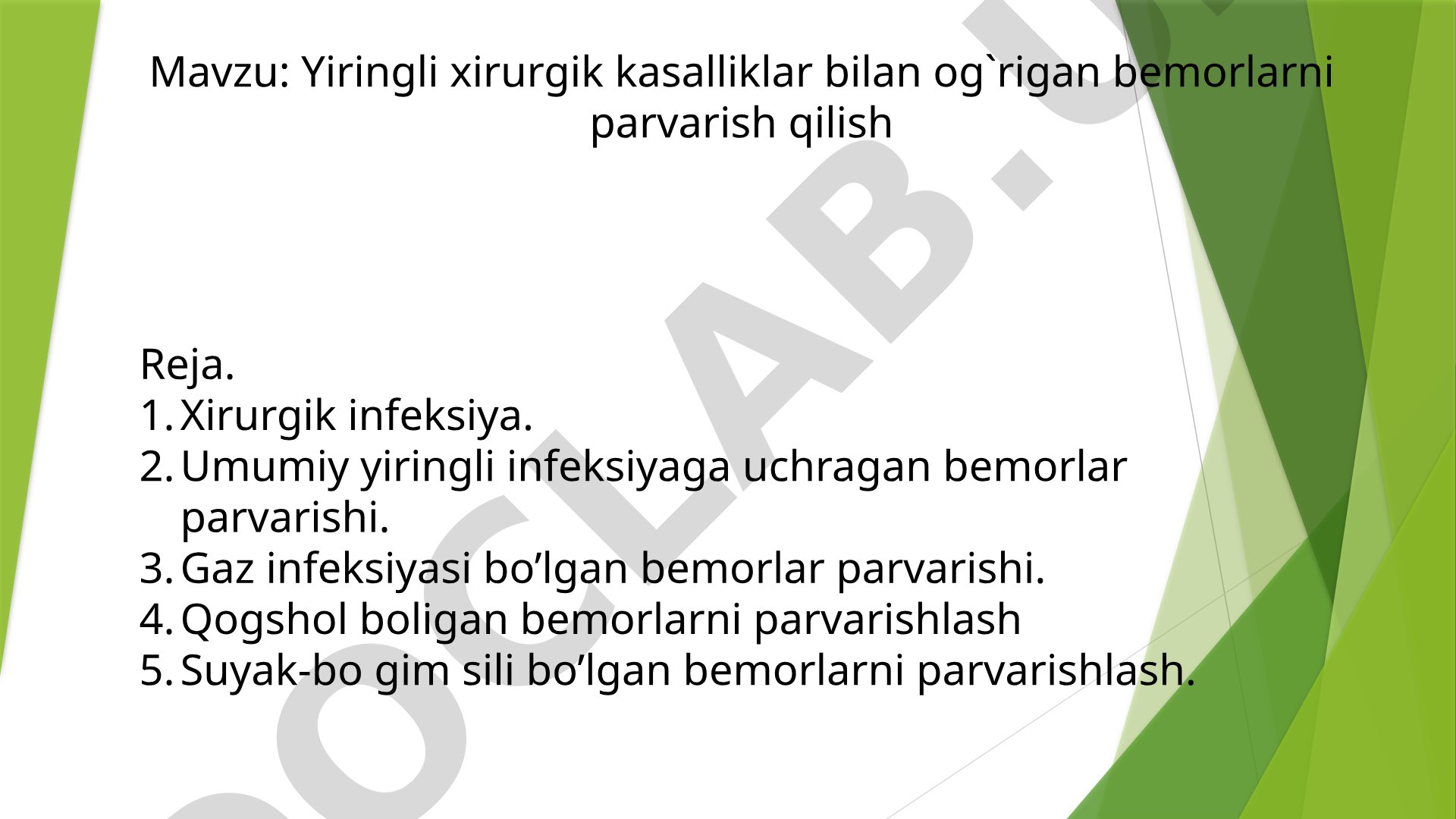 Yiringli xirurgik kasalliklar bilan og'rigan bemorlarni parvarish qilish