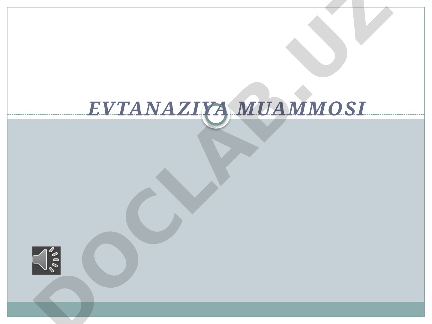 Evtanaziya muammosi
