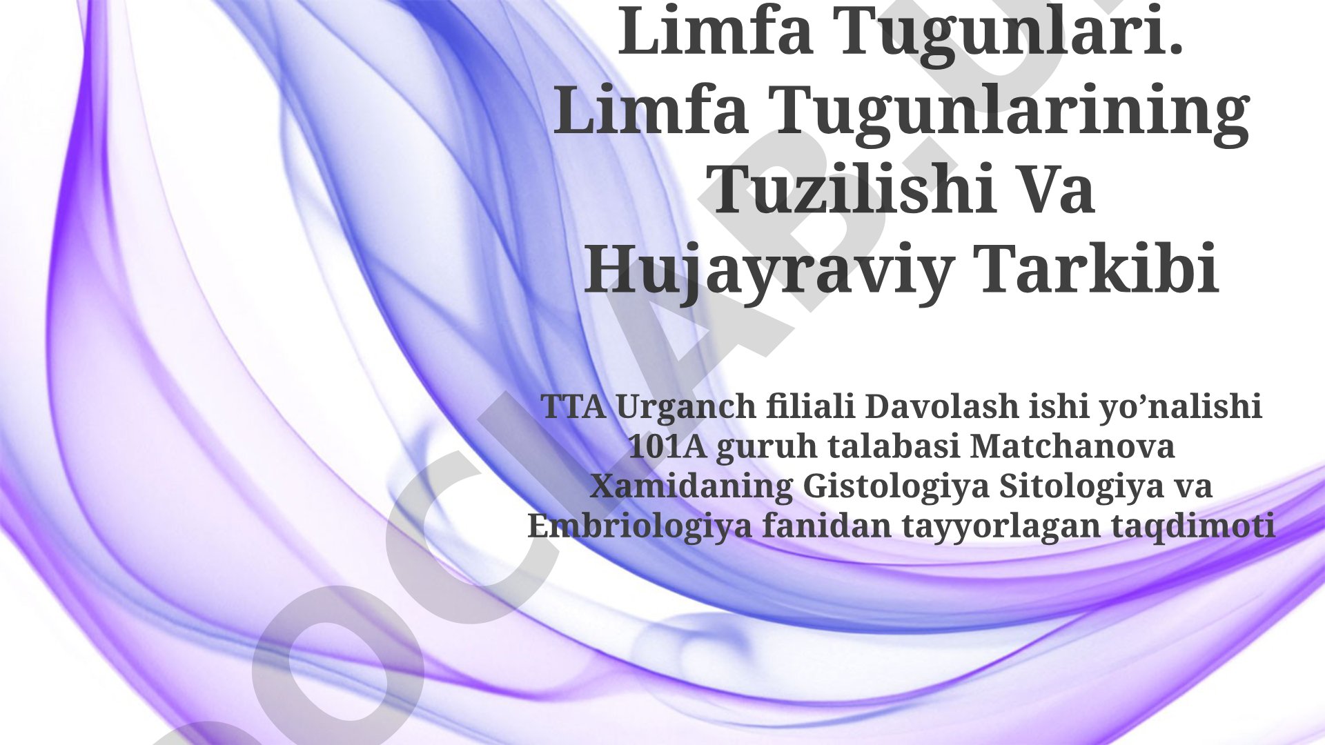 Limfa Tugunlarining Tuzilishi Va Hujayraviy Tarkibi