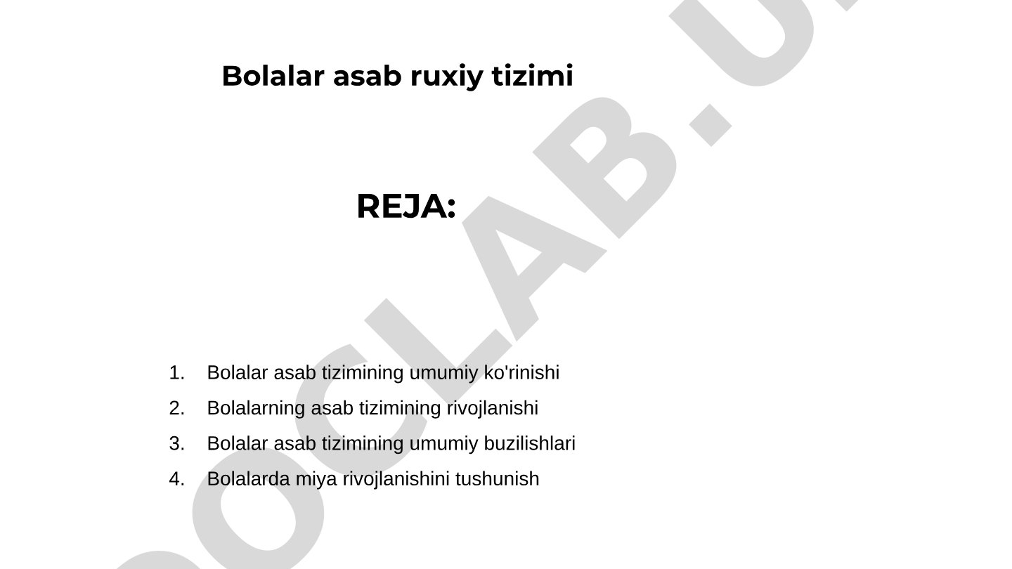Bolalar asab tizimining umumiy ko'rinishi va rivojlanishi
