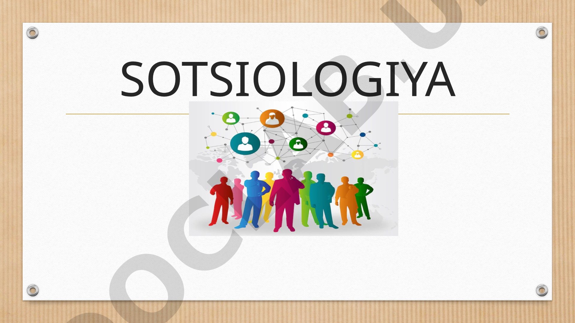 Sotsiologiya faniga kirish va uning asosiy tushunchalari