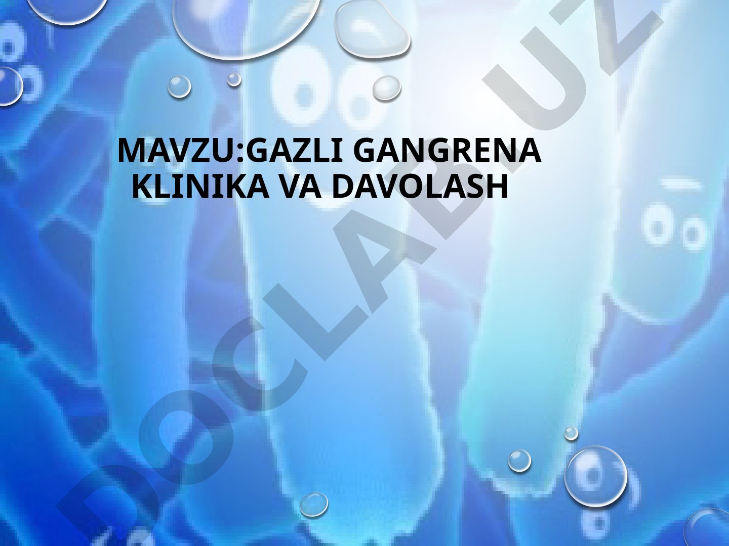 Gazli gangrena klinika va davolash