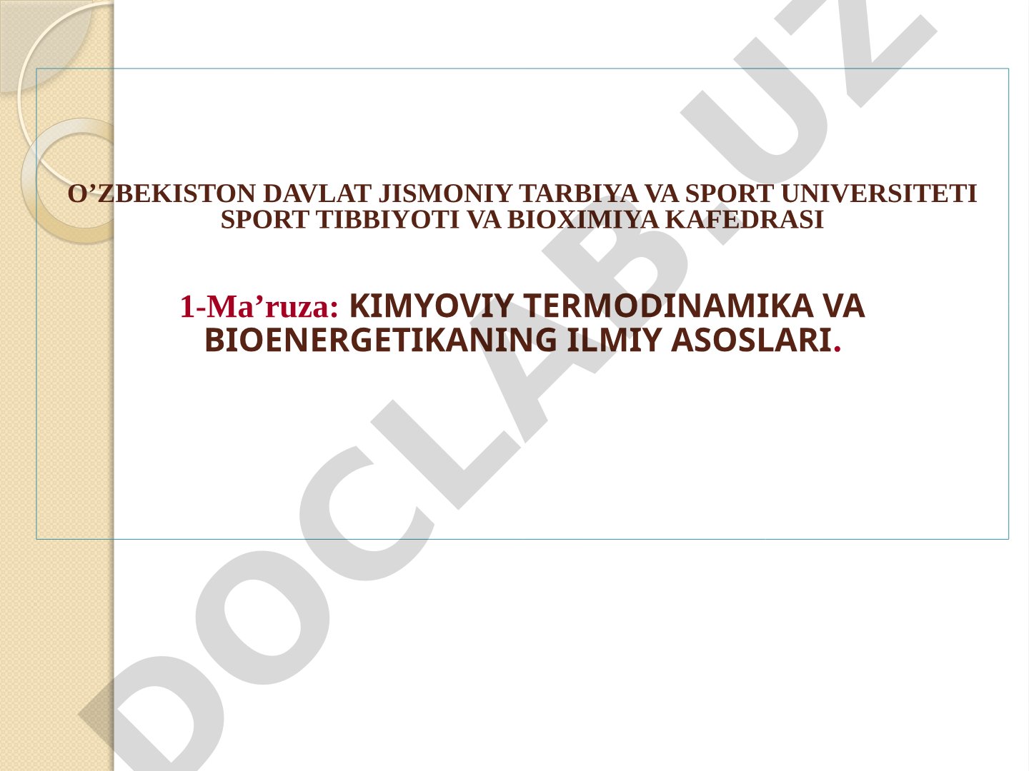 Kimyoviy termodinamika va bioenergetikaning ilmiy asoslari