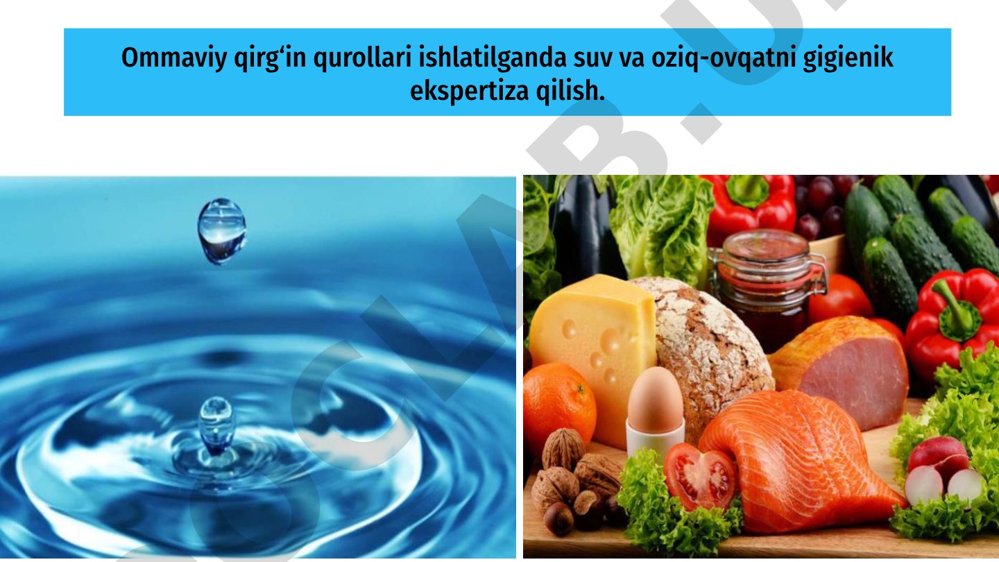 Ommaviy qirg‘in qurollari ishlatilganda suv va oziq-ovqatni gigienik ekspertiza qilish