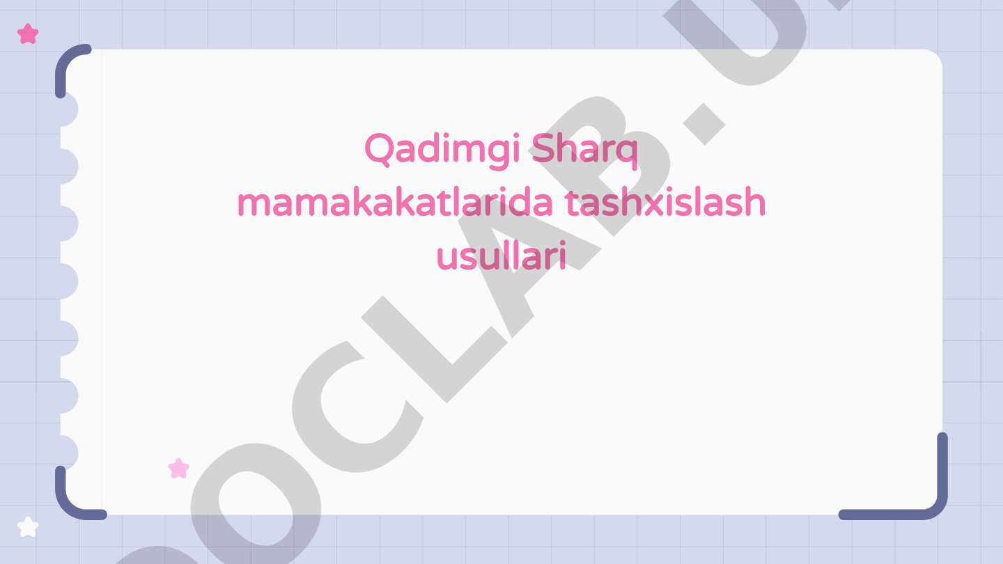 Qadimgi Sharq mamalakatlarida tashxislash usullari
