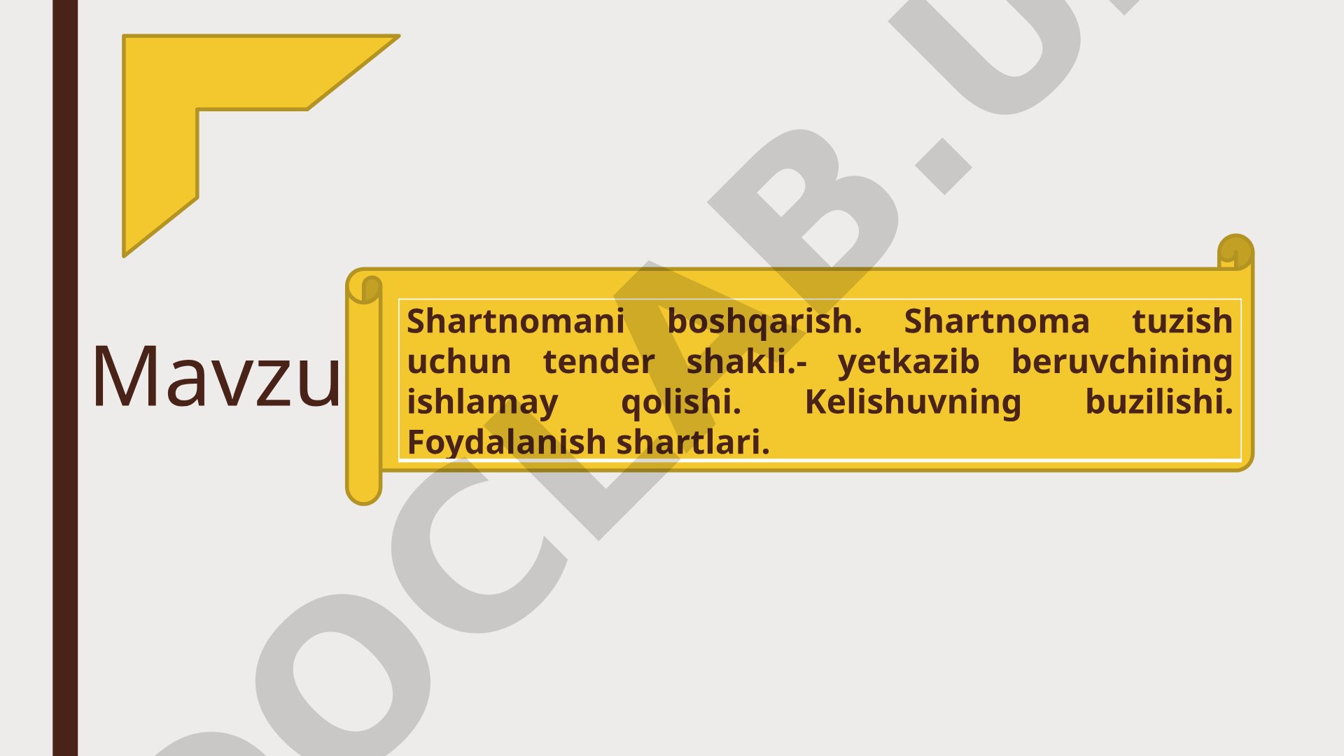 Shartnomani boshqarish va tender shakli