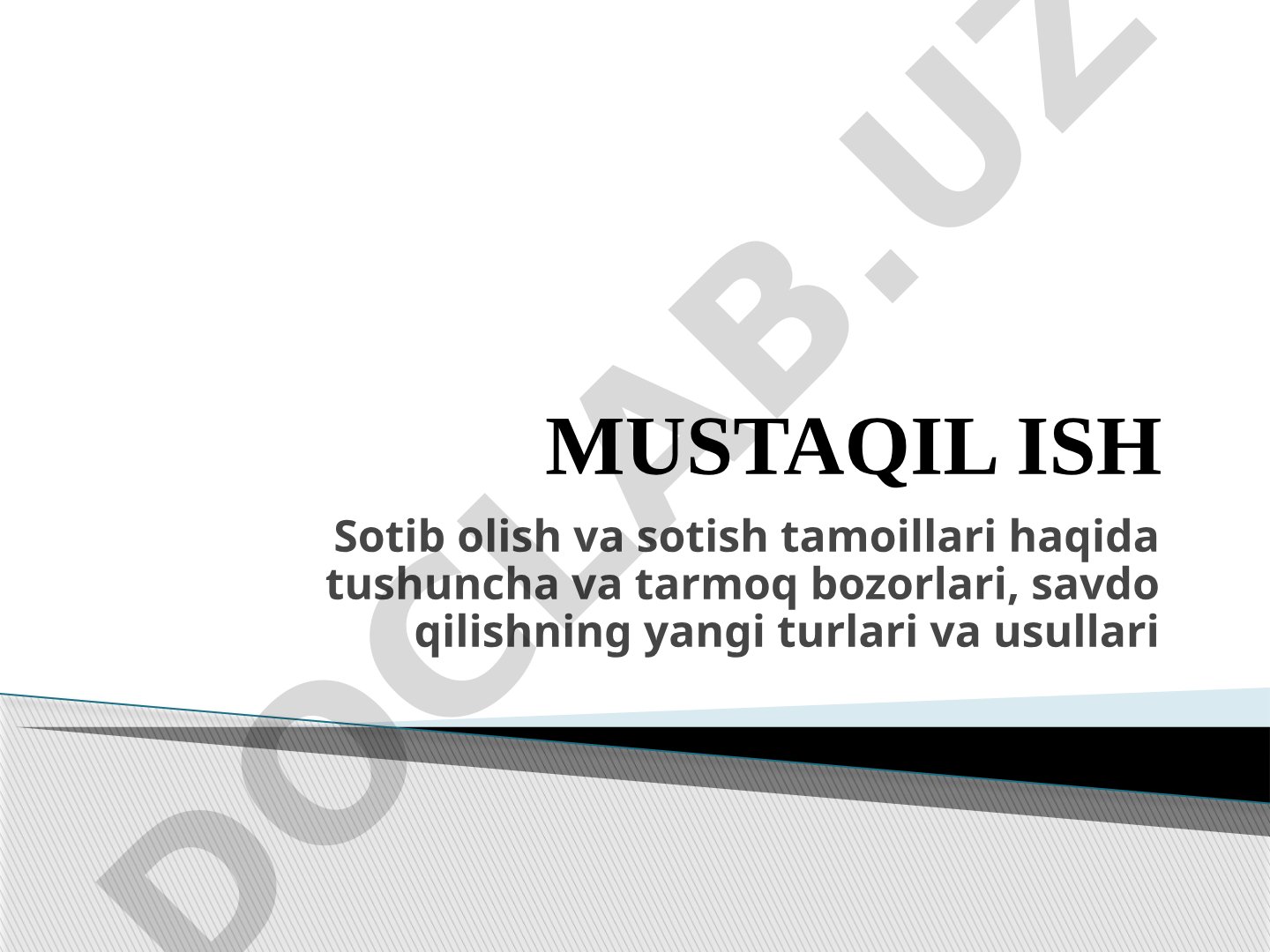 Sotib olish va sotish tamoyillari haqida tushuncha va tarmoq bozorlari