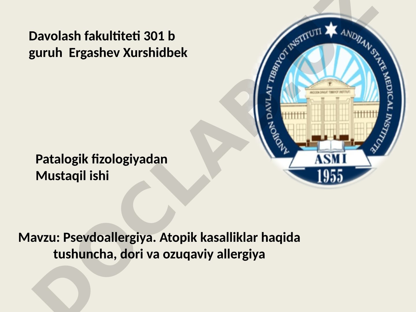 Psevdoallergiya. Atopik kasalliklar haqida tushuncha, dori va ozuqaviy allergiya