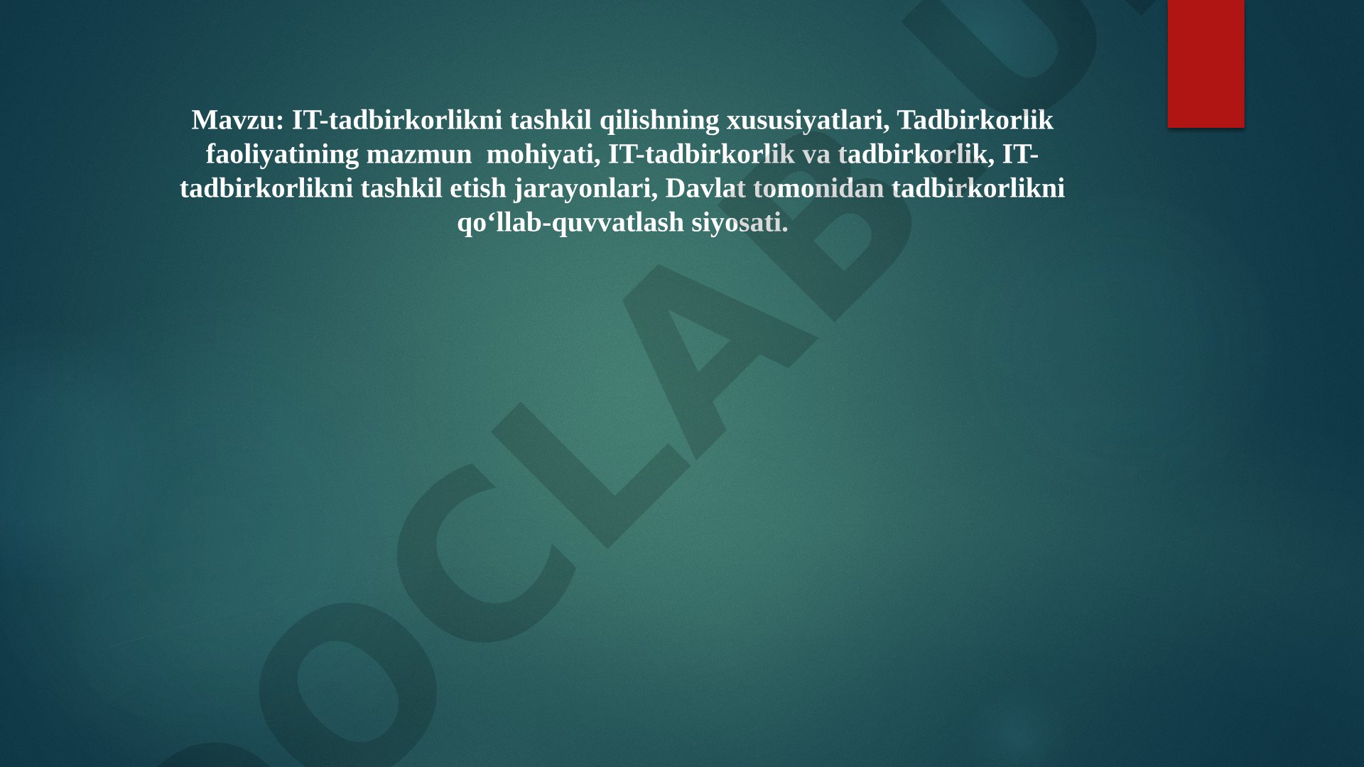 IT-tadbirkorlikni tashkil qilishning xususiyatlari