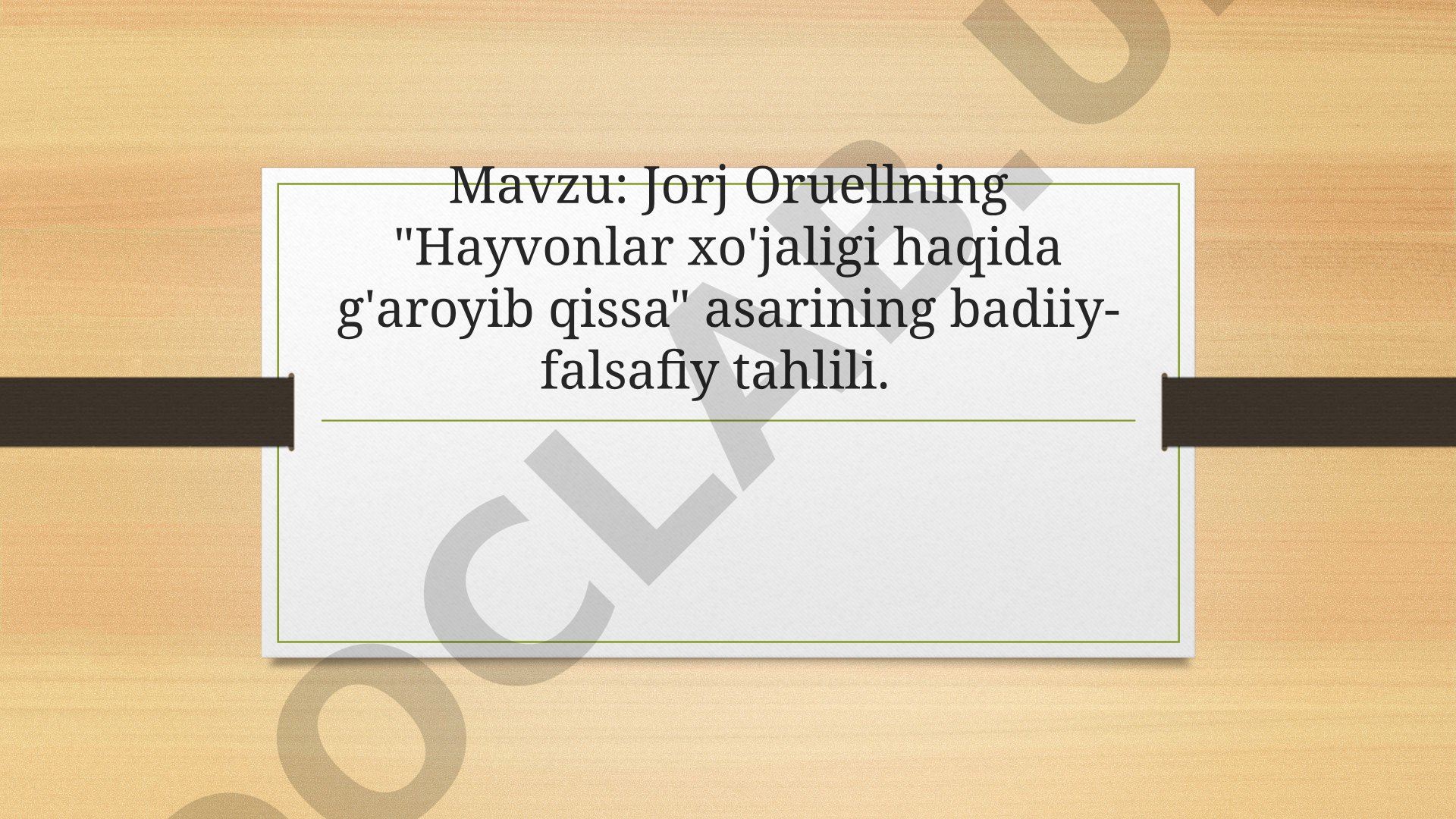Jorj Oruellning 'Hayvonlar xo'jaligi haqida g'aroyib qissa' asarining badiiy-falsafiy tahlili