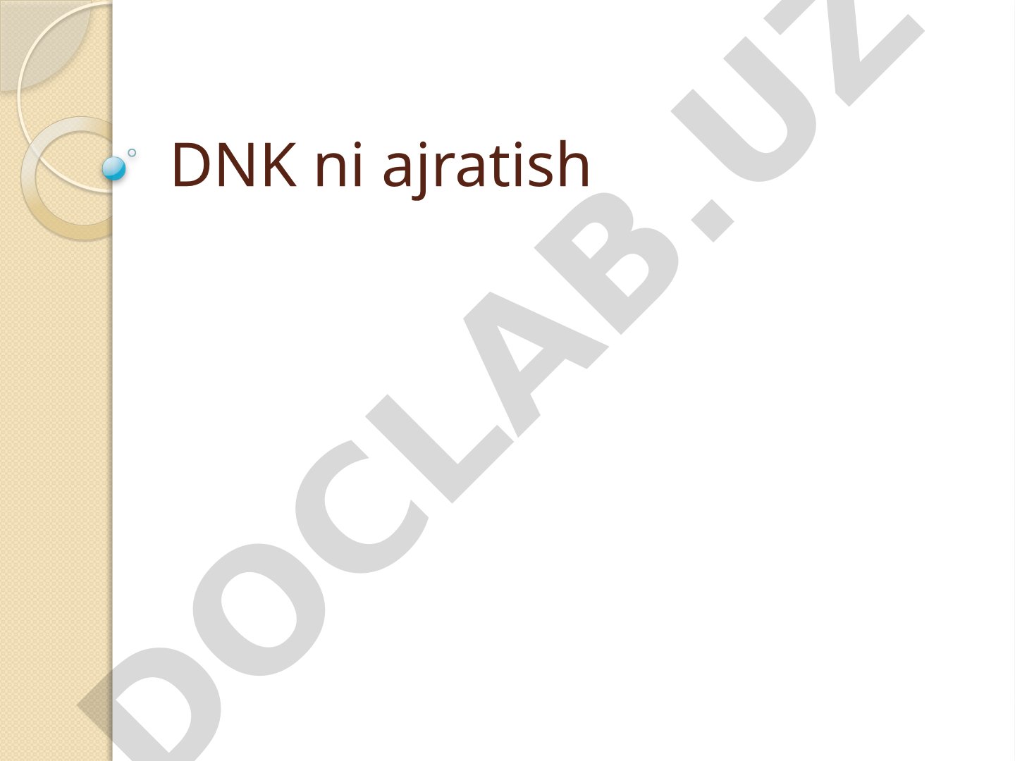 Plazmid DNKsini ajratish usullari